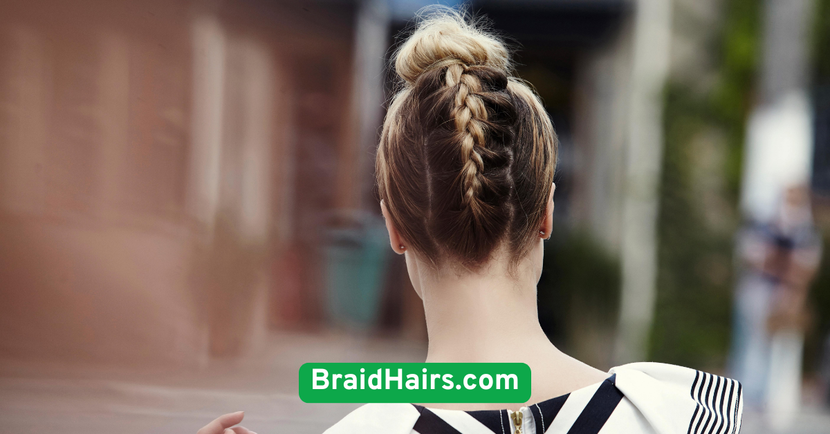 Braided Top Knot for a Trendy Touch