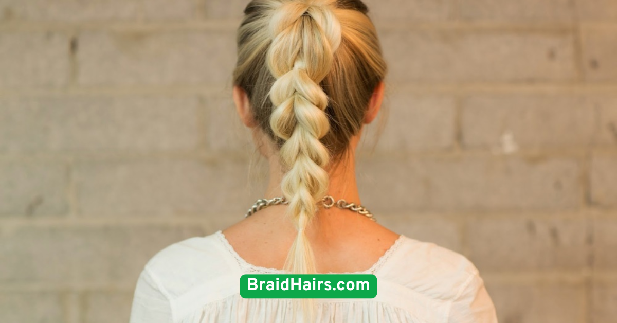 Pull-Through Braid